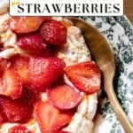 Whipped cream topped with macerated strawberries on a plate, gold spoon beside it; text: “Boozy Macerated Strawberries,” “Not Entirely Average.”.
