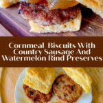 Pinterest pin image for sausage on a biscuit with watermelon rind preserves
