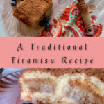 Pinterest pin image for A Traditional Tiramisu Recipe