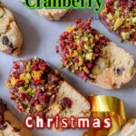 Pinterest pin image for Pistachio Biscotti