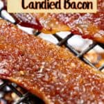 Close-up of crispy, oven-baked candied bacon slices resting on a metal wire rack.